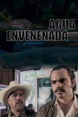 Poster for Agua Envenenada