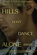 Poster for Hills Don't Dance Alone