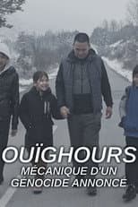 Poster for Ouïghours - Mécanique d’un génocide annoncé