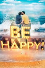 Poster for Be Happy!