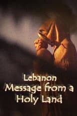 Poster for Lebanon, Message From A Holy Land