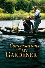 Poster for Conversations with My Gardener