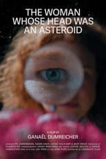 Poster for THE WOMAN WHOSE HEAD WAS AN ASTEROID