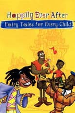 Poster for Happily Ever After: Fairy Tales for Every Child