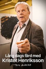 Poster for Lång dags färd med Krister Henriksson