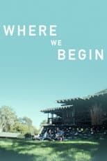 Poster for Where We Begin