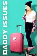 Poster for Daddy Issues