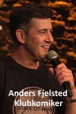 Poster for Anders Fjelsted - Klubkomiker