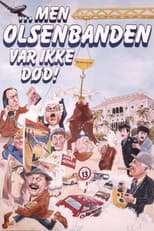 Poster for But The Olsen Gang Was Not Dead!