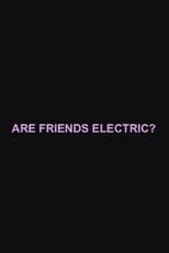 Poster for Are Friends Electric?