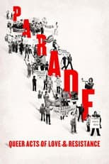 Poster for Parade: Queer Acts of Love & Resistance