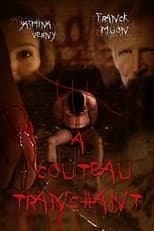 Poster for À couteau tranchant