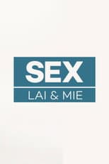 Poster for Sex, Lai og Mie