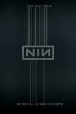 Poster for Nine Inch Nails: After All is Said and Done