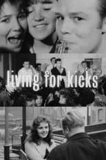 Poster for Living for Kicks