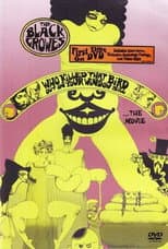 Poster for The Black Crowes - Who Killed That Bird Out On Your Window Sill... The Movie