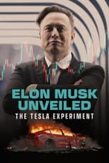 Poster for Elon Musk Unveiled: The Tesla Experiment