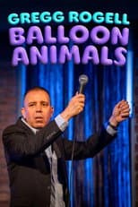 Poster for Gregg Rogell: Balloon Animals