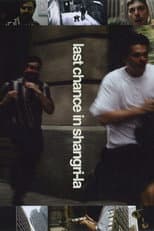 Poster for Last Chance In Shangri-La