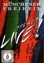 Poster for Münchener Freiheit - Freiheit Live!
