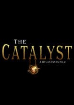 Poster for The Catalyst