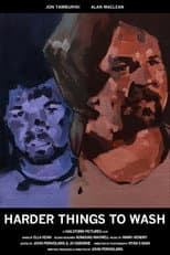 Poster for Harder Things to Wash