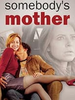 Poster for Somebody's Mother