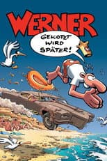 Poster for Werner - Gekotzt wird später!