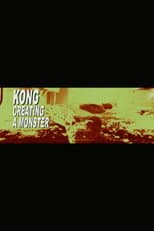 Poster for Kong: Creating a Monster