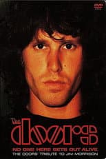 Poster for No One Here Gets Out Alive: A Tribute To Jim Morrison