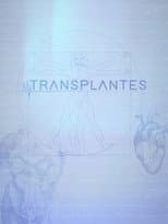 Poster for Transplantes