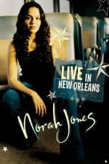 Poster for Norah Jones - Live in New Orleans