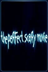 Poster for The Perfect Scary Movie