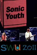 Poster for Sonic Youth: Live at SWU Festival 2011