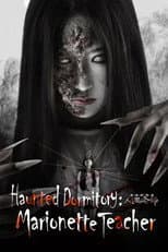Poster for Haunted Dormitory: Marionette Teacher