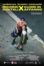 Poster for Ricordi digitali x cuori in affanno