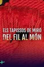 Poster for Els tapissos de Miró