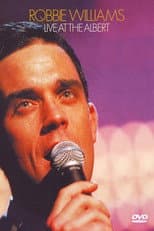 Poster for Robbie Williams: Live at the Albert