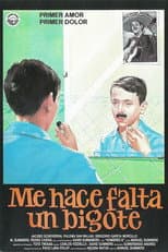 Poster for Me hace falta un bigote