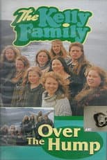 Poster for The Kelly Family - Over The Hump