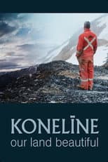 Poster for KONELĪNE: our land beautiful