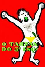 Poster for O Tarzan do 5º Esquerdo