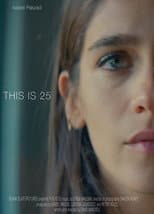 Poster for This Is 25