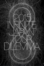 Poster for 2015 INFINITE JAPAN TOUR -DILEMMA-