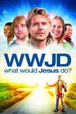 Poster for WWJD: What Would Jesus Do?