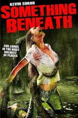 Poster for Something Beneath