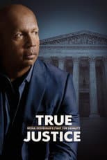 Poster for True Justice: Bryan Stevenson's Fight for Equality