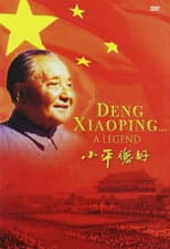 Poster for Deng Xiaoping : A Legend