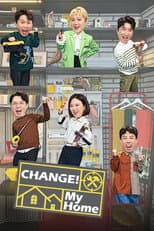Poster for Change My Home