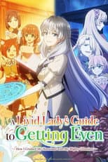 Poster for A Livid Lady's Guide to Getting Even: How I Crushed My Homeland with My Mighty Grimoires